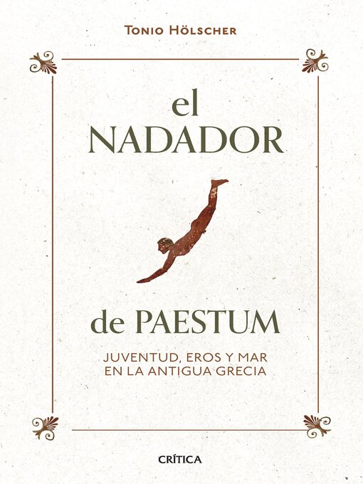 Title details for El nadador de Paestum by Tonio Hölscher - Available